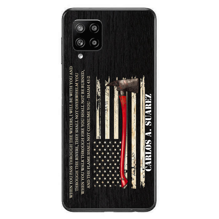 Custom Personalized Firefighter Phone Case - Father's Day Gift Idea for Firefighter - When You Pass Through The Waters I Will Be With You - Case for iPhone/Samsung