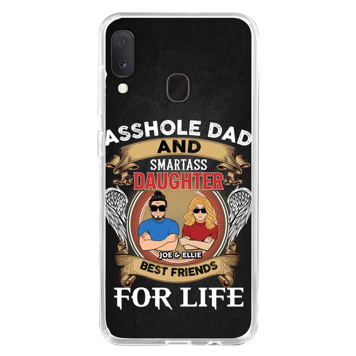 Personalized Dad/Mom And Daughter/Son Phone Case - Gift Idea For Father's Day/Mother's Day From Daughter/Son - Asshole Dad And Smartass Daughter  - Cases For Samsung/iPhone