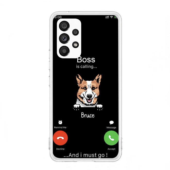 Custom Personalized Dog Phone Case - Gift Idea For Dog Lover/Mother's Day/Father's Day - Upto 5 Dogs - Boss Is Calling And I Must Go - Case For iPhone/Samsung