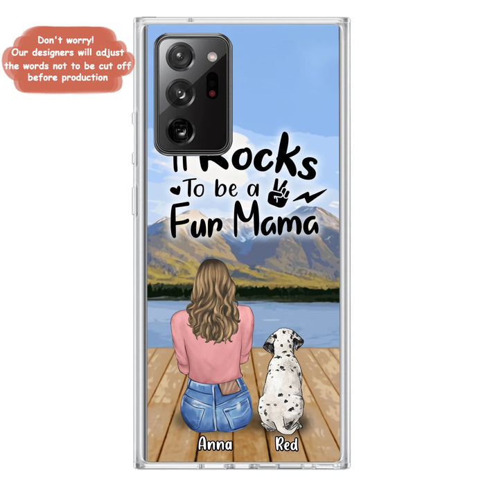 Custom Personalized Pet Mom/Pet Dad Phone Case - Gifts For Pet Lovers With Up to 4 Dogs/ Cats/ Rabbits - It Rocks To Be A Fur Mama