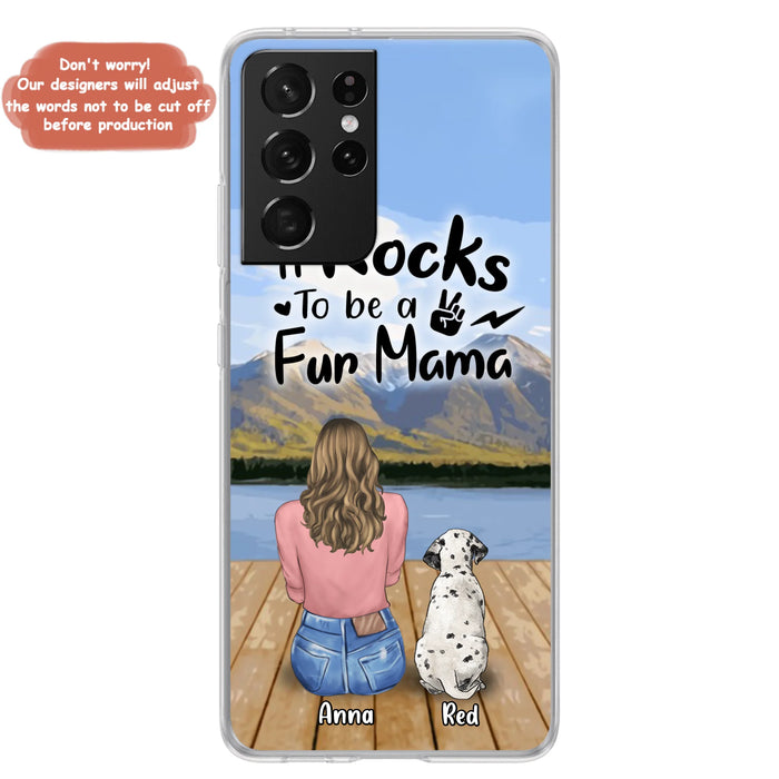 Custom Personalized Pet Mom/Pet Dad Phone Case - Gifts For Pet Lovers With Up to 4 Dogs/ Cats/ Rabbits - It Rocks To Be A Fur Mama