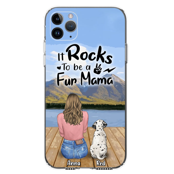 Custom Personalized Pet Mom/Pet Dad Phone Case - Gifts For Pet Lovers With Up to 4 Dogs/ Cats/ Rabbits - It Rocks To Be A Fur Mama