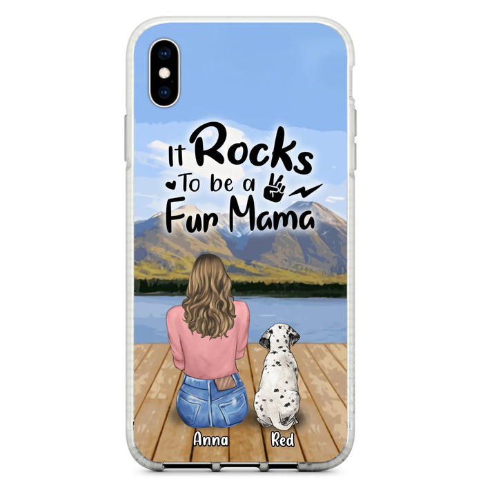 Custom Personalized Pet Mom/Pet Dad Phone Case - Gifts For Pet Lovers With Up to 4 Dogs/ Cats/ Rabbits - It Rocks To Be A Fur Mama