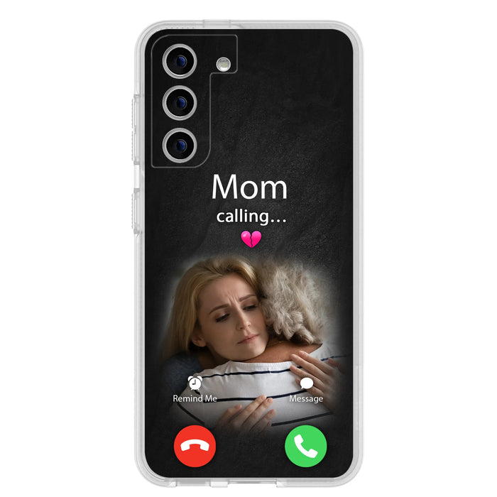 Custom Personalized Memorial Mom Phone Case - Upload Photo - Memorial Gift Idea For Mom/ Dad - Mom Calling - Case For iPhone And Samsung
