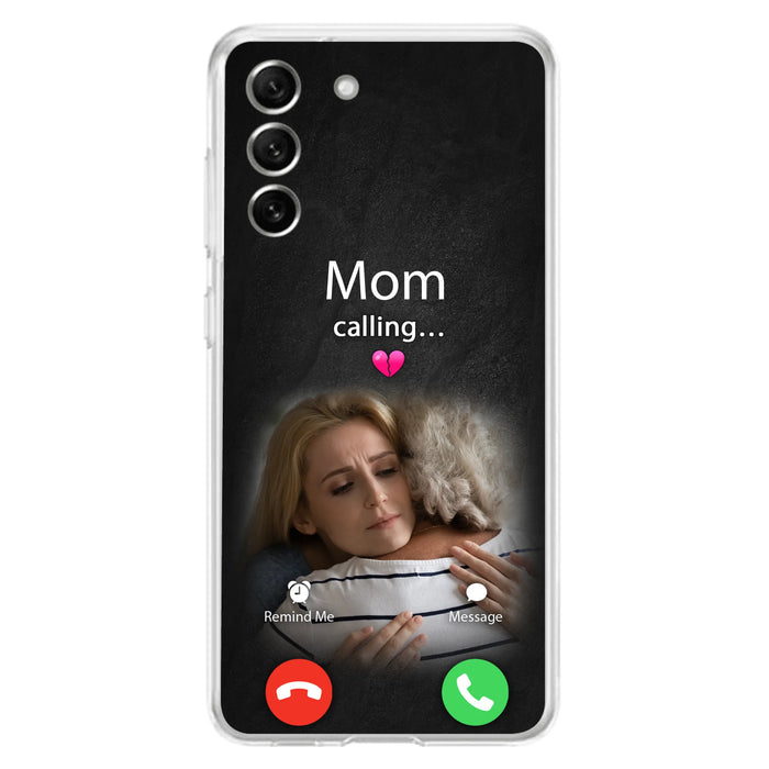 Custom Personalized Memorial Mom Phone Case - Upload Photo - Memorial Gift Idea For Mom/ Dad - Mom Calling - Case For iPhone And Samsung