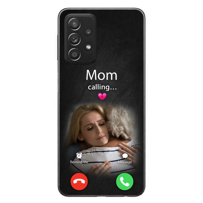 Custom Personalized Memorial Mom Phone Case - Upload Photo - Memorial Gift Idea For Mom/ Dad - Mom Calling - Case For iPhone And Samsung