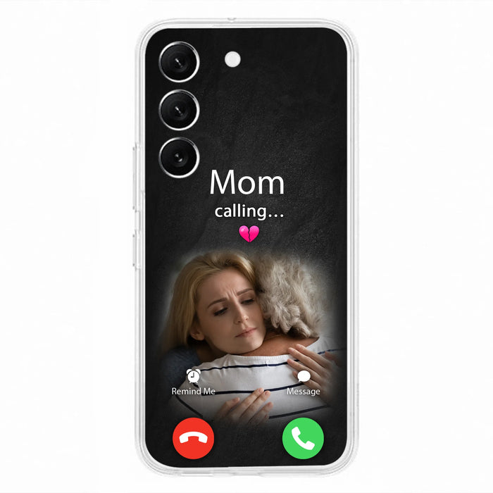 Custom Personalized Memorial Mom Phone Case - Upload Photo - Memorial Gift Idea For Mom/ Dad - Mom Calling - Case For iPhone And Samsung