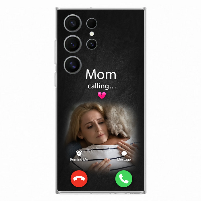 Custom Personalized Memorial Mom Phone Case - Upload Photo - Memorial Gift Idea For Mom/ Dad - Mom Calling - Case For iPhone And Samsung