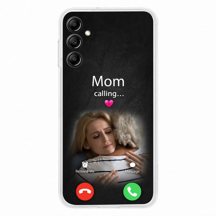 Custom Personalized Memorial Mom Phone Case - Upload Photo - Memorial Gift Idea For Mom/ Dad - Mom Calling - Case For iPhone And Samsung