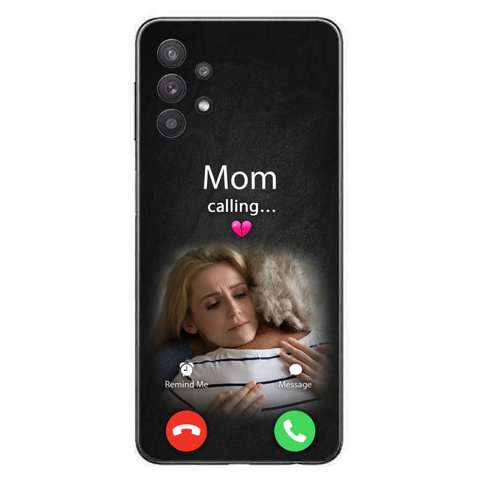 Custom Personalized Memorial Mom Phone Case - Upload Photo - Memorial Gift Idea For Mom/ Dad - Mom Calling - Case For iPhone And Samsung
