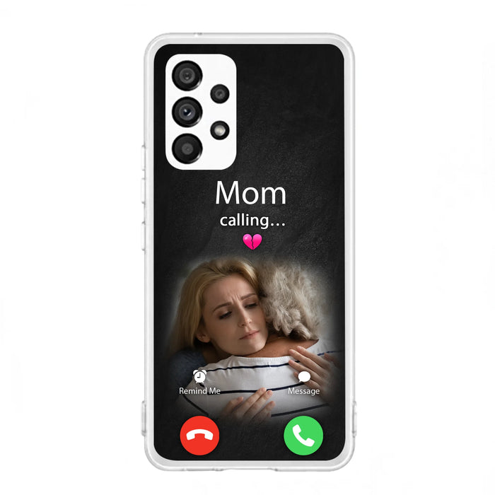 Custom Personalized Memorial Mom Phone Case - Upload Photo - Memorial Gift Idea For Mom/ Dad - Mom Calling - Case For iPhone And Samsung
