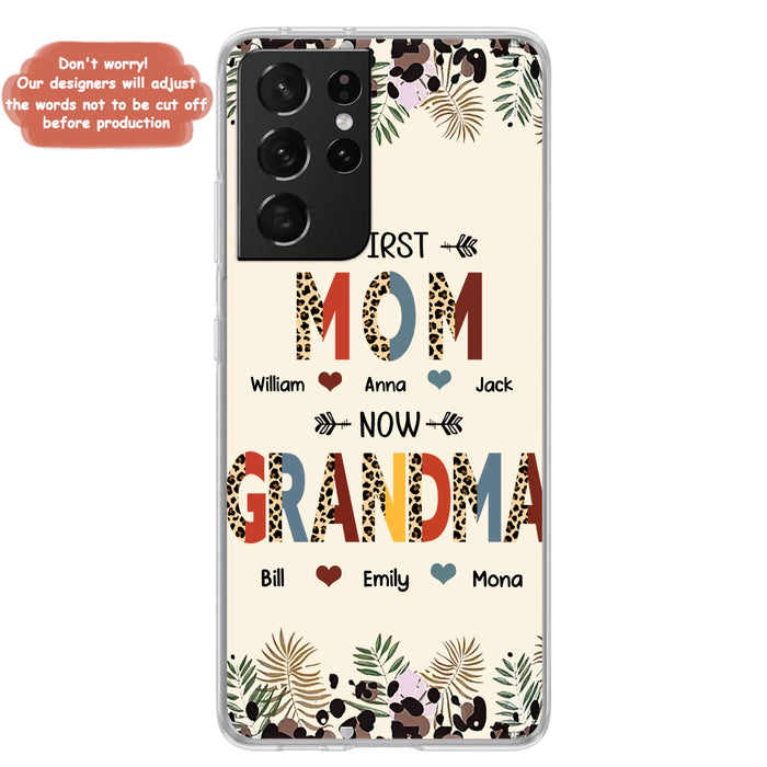Custom Personalized Grandma Phone Case - Gift Idea For Grandma/Mom/ Mother's Day - Up to 6 Kids And 12 Grandkids - First Mom Now Grandma - Case For iPhone And Samsung