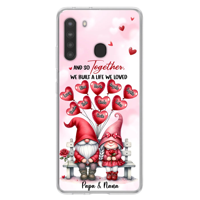 Custom Personalized Grandma Phone Case - Gift Idea For Grandma/Grandpa - Up to 10 Kids - And So Together We Built A Life We Loved - Case For iPhone, Samsung