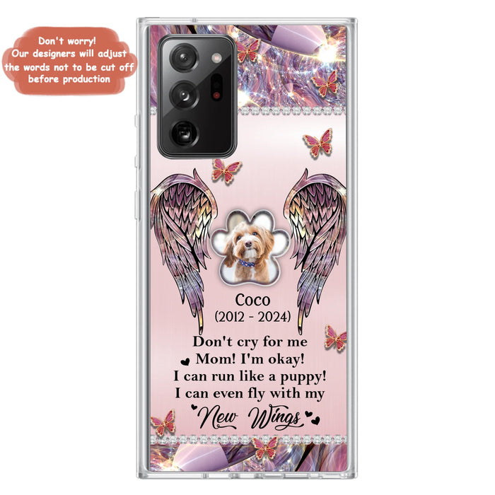 Personalized Memorial Phone Case - Upload Photo - Memorial Gift Idea For Dog Lover - Don't Cry For Me - Case For iPhone/Samsung