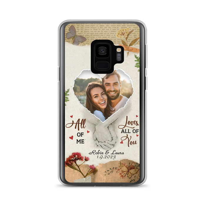 Custom Personalized Couple Phone Case - Gift Idea For Couple/Valentines Day - Upload Photo - All Of Me Loves All Of You - Case For iPhone/Samsung
