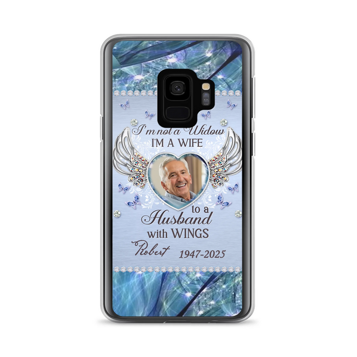 Custom Personalized Memorial Phone Case - Memorial Gift Idea For Family - Case For iPhone/Samsung - I'm Not A Widow