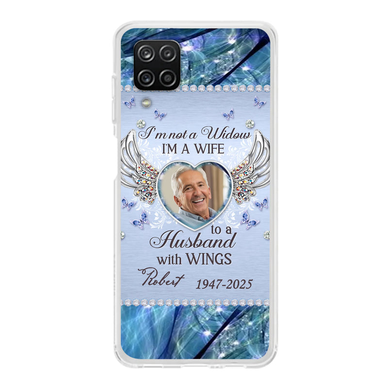 Custom Personalized Memorial Phone Case - Memorial Gift Idea For Family - Case For iPhone/Samsung - I'm Not A Widow