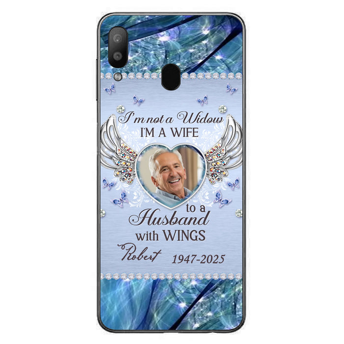 Custom Personalized Memorial Phone Case - Memorial Gift Idea For Family - Case For iPhone/Samsung - I'm Not A Widow