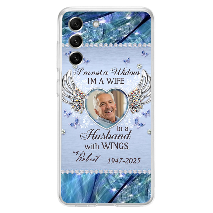 Custom Personalized Memorial Phone Case - Memorial Gift Idea For Family - Case For iPhone/Samsung - I'm Not A Widow