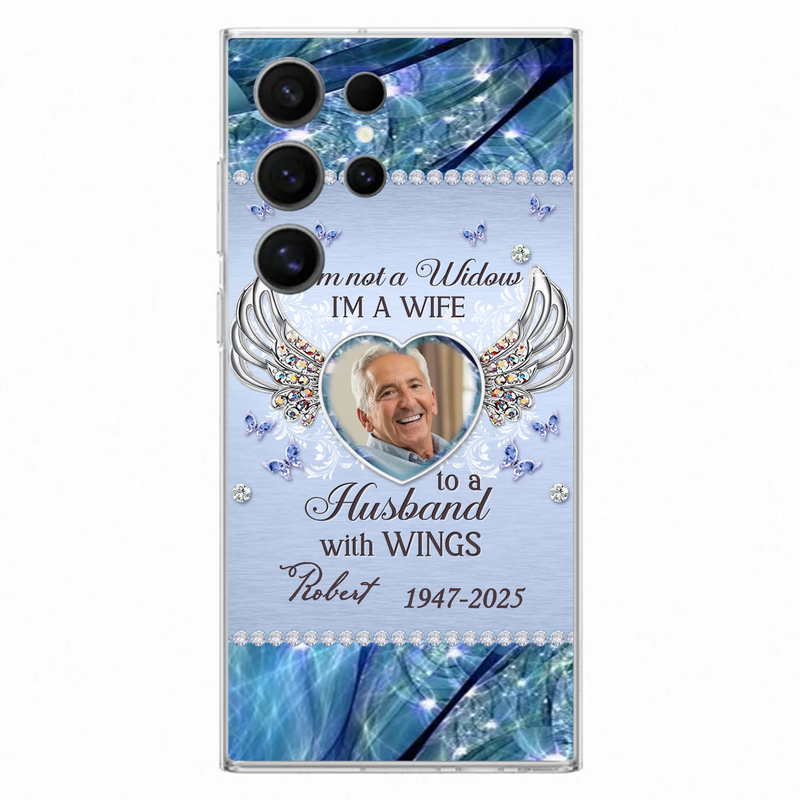 Custom Personalized Memorial Phone Case - Memorial Gift Idea For Family - Case For iPhone/Samsung - I'm Not A Widow
