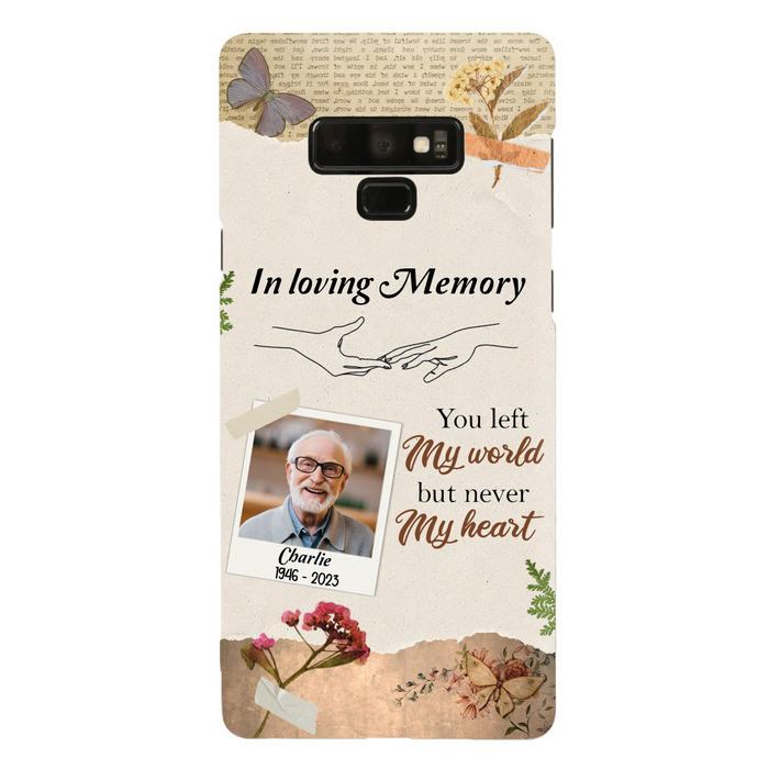 Custom Personalized Memorial Phone Case - Memorial Gift Idea For Family - Case For iPhone/Samsung - You Left My World But Never My Heart