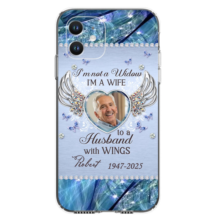 Custom Personalized Memorial Phone Case - Memorial Gift Idea For Family - Case For iPhone/Samsung - I'm Not A Widow