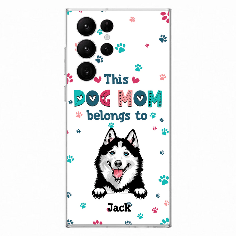 Custom Personalized Dog Phone Case For iPhone And Samsung - Gift Idea For Dog Lover - Up to 6 Dogs - This Dog Mom Belongs To