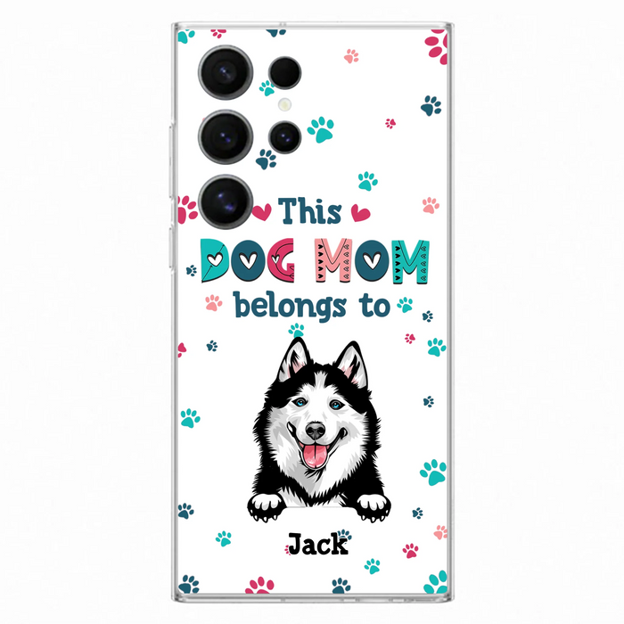 Custom Personalized Dog Phone Case For iPhone And Samsung - Gift Idea For Dog Lover - Up to 6 Dogs - This Dog Mom Belongs To