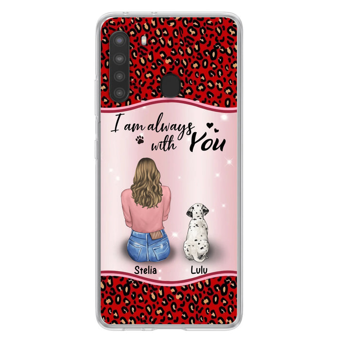 Personalized Dog Mom Phone Case - Upto 4 Dogs -Gift Idea For Dog Owners - I Am Always With You - Case For iPhone/Samsung