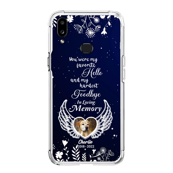 Personalized Memorial Phone Case - Memorial Gift Idea For Pet Lovers - You Were My Favorite Hello And My Hardest Goodbye - Case For iPhone/Samsung