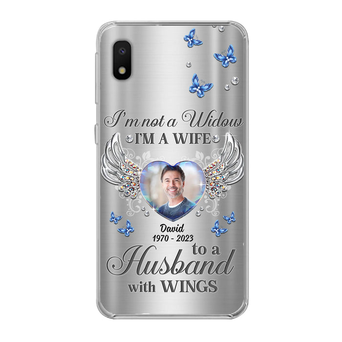 Personalized Memorial Husband Phone Case - Memorial Gift Idea - I'm Not A Widow I'm A Wife To A Husband With Wings - Case For iPhone/Samsung