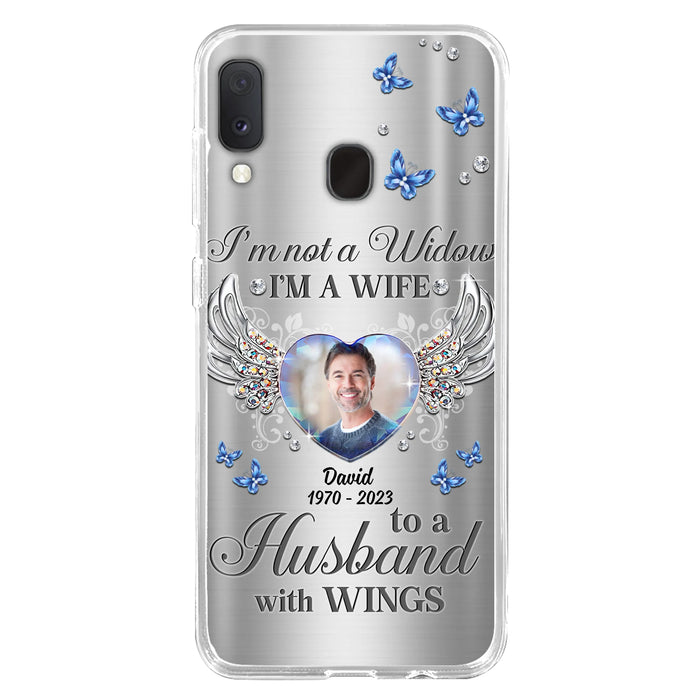 Personalized Memorial Husband Phone Case - Memorial Gift Idea - I'm Not A Widow I'm A Wife To A Husband With Wings - Case For iPhone/Samsung