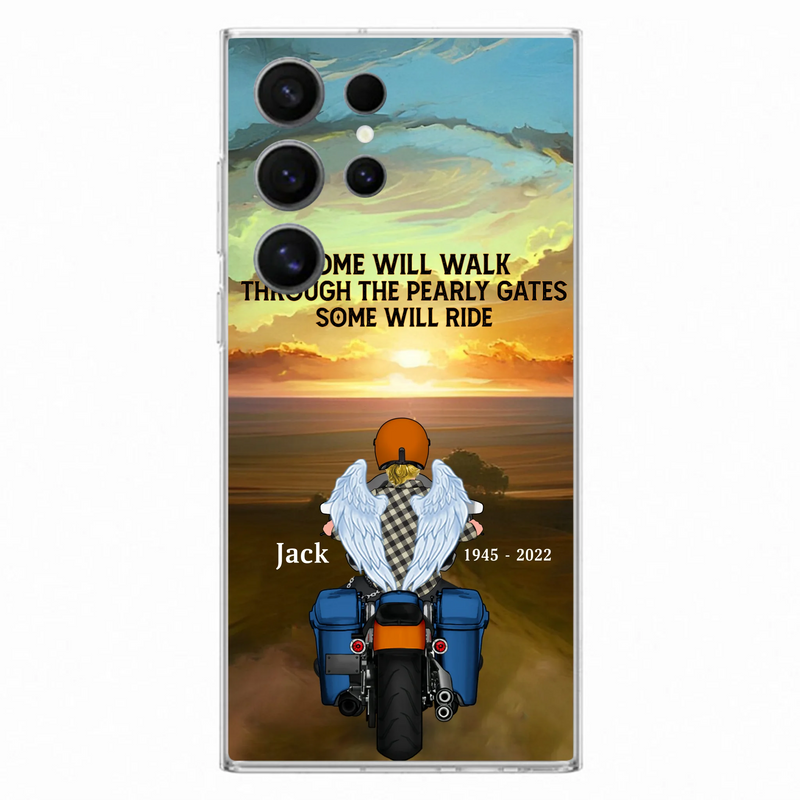 Custom Personalized Memorial Biker Phone Case - Memorial Gift Idea For Father's Day - Some Will Ride - Case For iPhone/Samsung