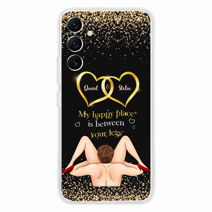 Custom Personalized Couple Phone Case - Gift Idea For Couple/Valentines Day - My Happy Place Is Between Your Legs - Case For iPhone/Samsung