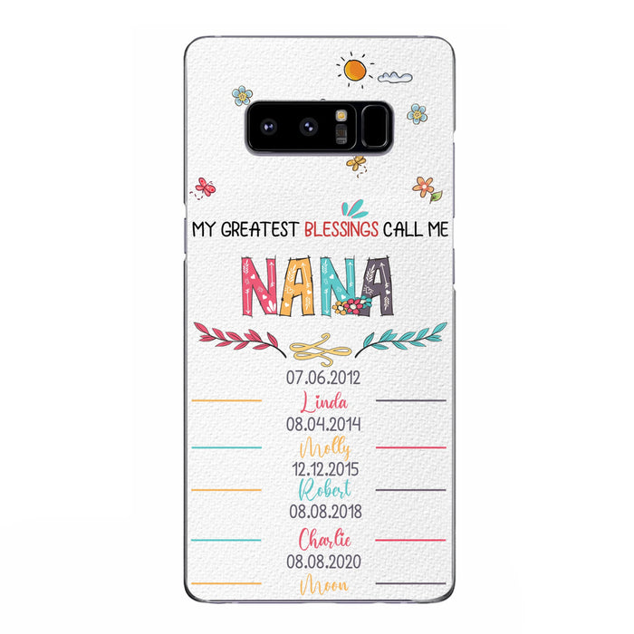 Personalized Grandma Phone Case - Gift Idea For Grandma - Upto 5 Grandkids - My Greatest Blessings Call Me Nana - Case For iPhone/Samsung