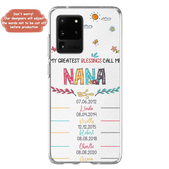 Personalized Grandma Phone Case - Gift Idea For Grandma - Upto 5 Grandkids - My Greatest Blessings Call Me Nana - Case For iPhone/Samsung