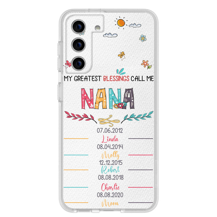 Personalized Grandma Phone Case - Gift Idea For Grandma - Upto 5 Grandkids - My Greatest Blessings Call Me Nana - Case For iPhone/Samsung