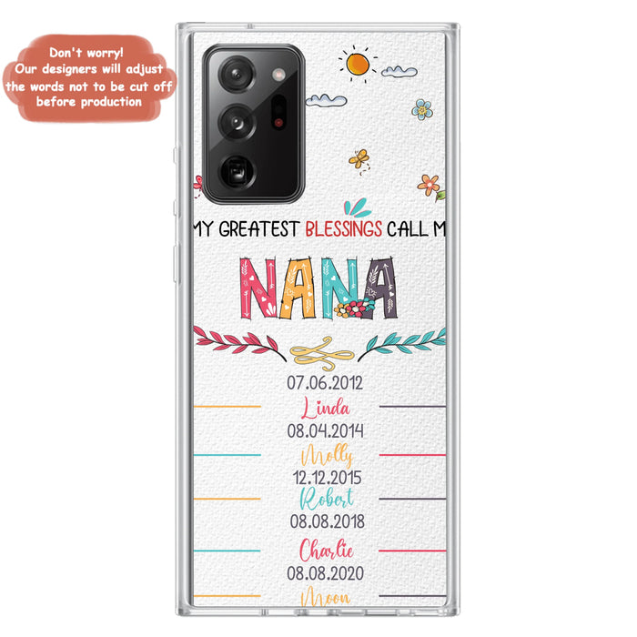 Personalized Grandma Phone Case - Gift Idea For Grandma - Upto 5 Grandkids - My Greatest Blessings Call Me Nana - Case For iPhone/Samsung