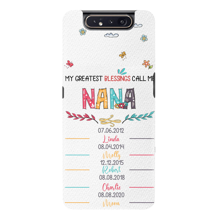 Personalized Grandma Phone Case - Gift Idea For Grandma - Upto 5 Grandkids - My Greatest Blessings Call Me Nana - Case For iPhone/Samsung