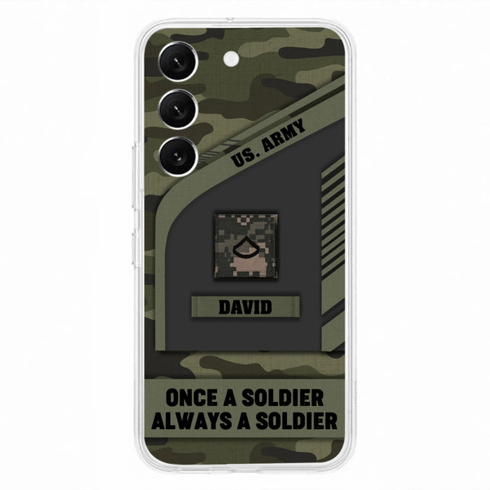 Custom Personalized Veteran Phone Case - Gift Idea For Veteran/Veterans Day - Once A Soldier Always A Soldier - Case for iPhone/Samsung