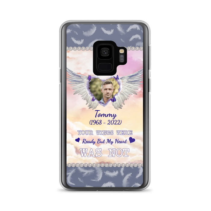 Custom Personalized Memorial Photo Phone Case - Memorial Gift Idea for Family - Your Wings Were Ready But My Heart Was Not - Case For iPhone/Samsung