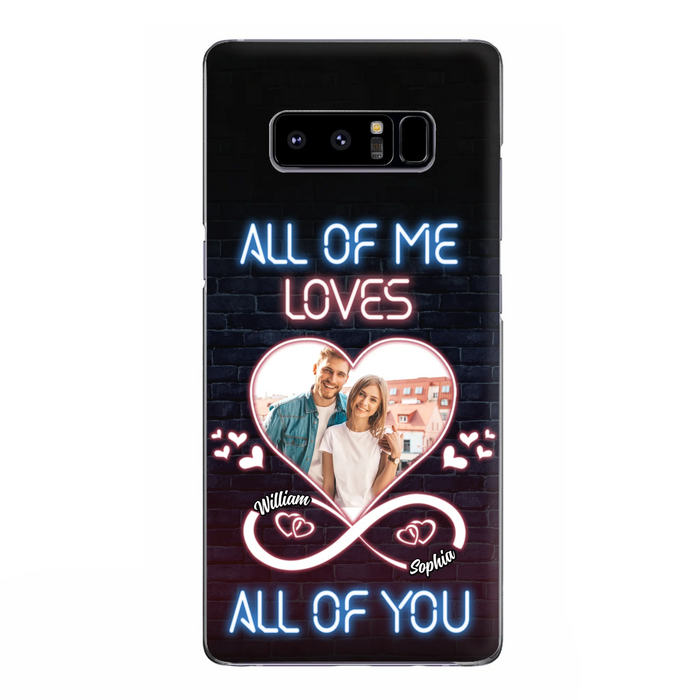 Custom Personalized Couple Photo Phone Case - Christmas Gift Idea For Couple/ Him/ Her - All Of Me Loves All Of You - Case For iPhone/Samsung