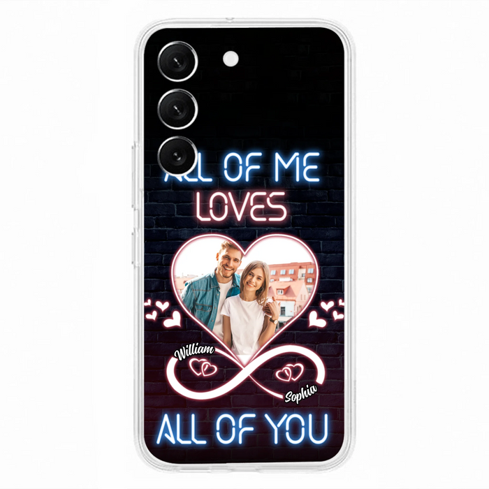 Custom Personalized Couple Photo Phone Case - Christmas Gift Idea For Couple/ Him/ Her - All Of Me Loves All Of You - Case For iPhone/Samsung