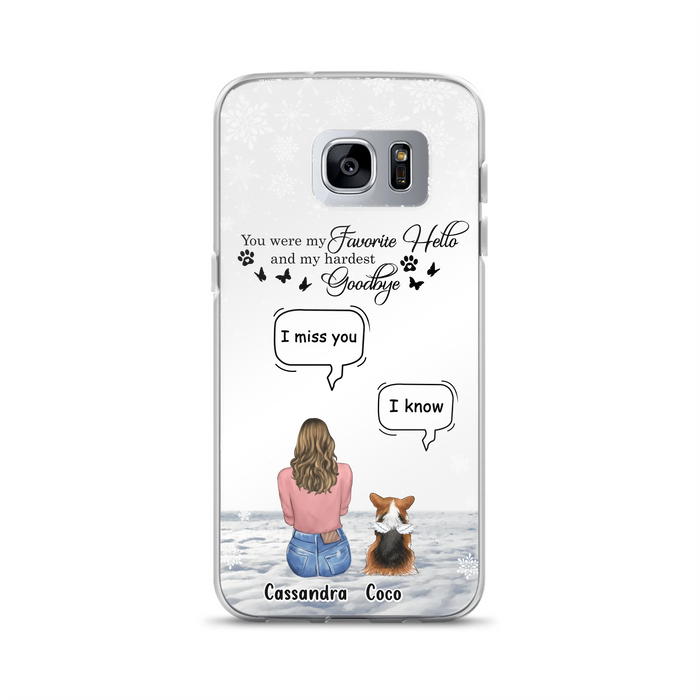 Personalized Pet Phone Case - Up to 4 Pets - Gift Idea For Couple/Dog/Cat Lover - You Were My Favorite Hello And My Hardest Goodbye - Case For iPhone/Samsung