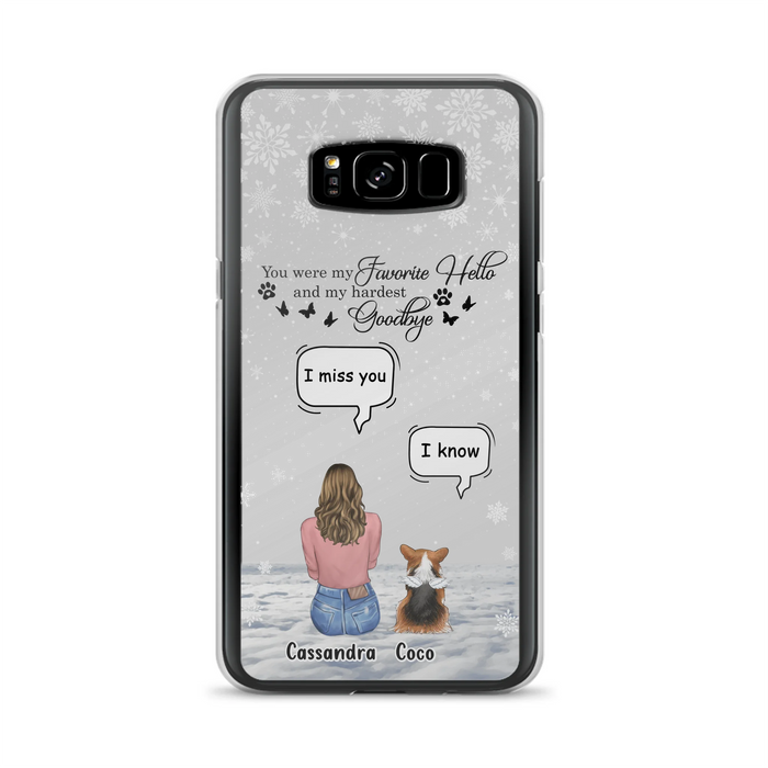 Personalized Pet Phone Case - Up to 4 Pets - Gift Idea For Couple/Dog/Cat Lover - You Were My Favorite Hello And My Hardest Goodbye - Case For iPhone/Samsung