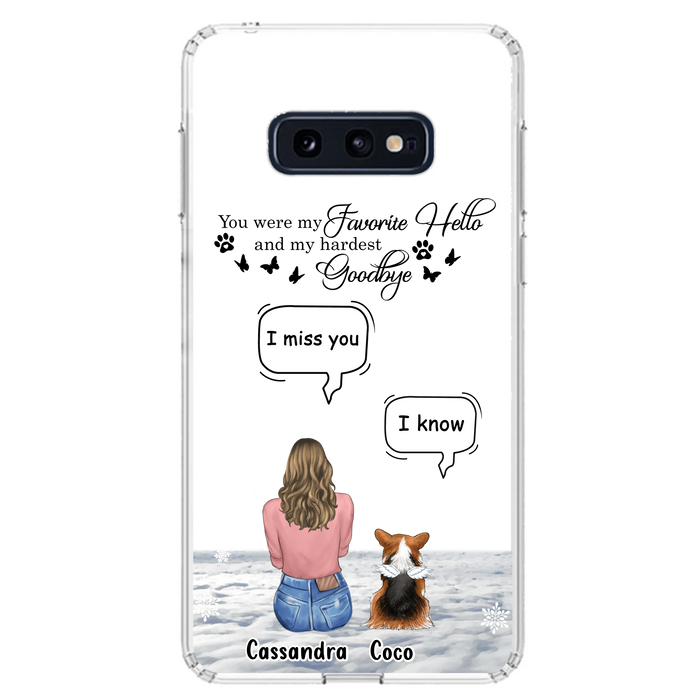 Personalized Pet Phone Case - Up to 4 Pets - Gift Idea For Couple/Dog/Cat Lover - You Were My Favorite Hello And My Hardest Goodbye - Case For iPhone/Samsung