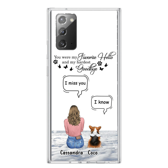 Personalized Pet Phone Case - Up to 4 Pets - Gift Idea For Couple/Dog/Cat Lover - You Were My Favorite Hello And My Hardest Goodbye - Case For iPhone/Samsung