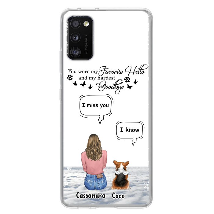 Personalized Pet Phone Case - Up to 4 Pets - Gift Idea For Couple/Dog/Cat Lover - You Were My Favorite Hello And My Hardest Goodbye - Case For iPhone/Samsung