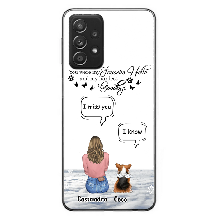 Personalized Pet Phone Case - Up to 4 Pets - Gift Idea For Couple/Dog/Cat Lover - You Were My Favorite Hello And My Hardest Goodbye - Case For iPhone/Samsung