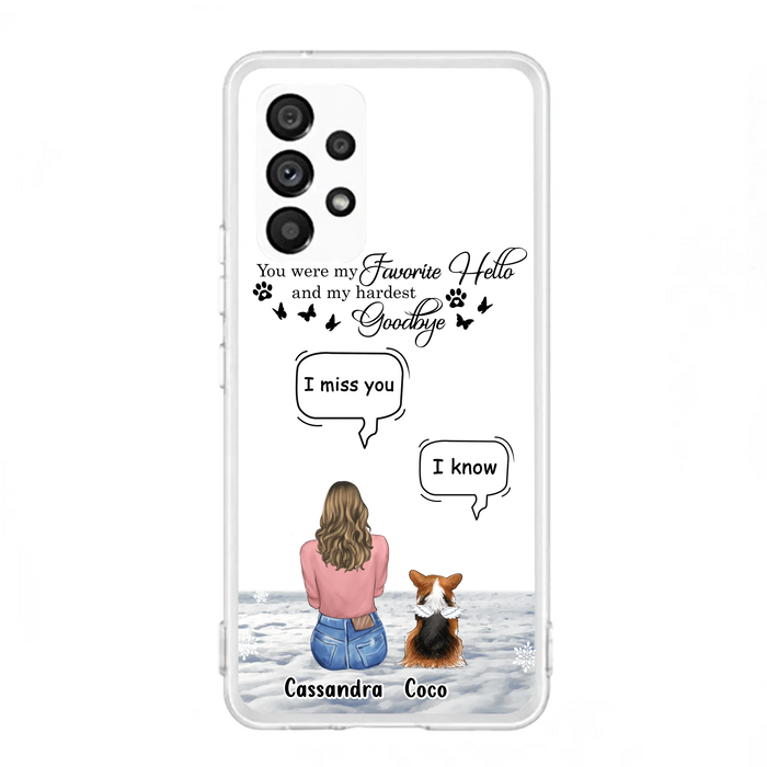 Personalized Pet Phone Case - Up to 4 Pets - Gift Idea For Couple/Dog/Cat Lover - You Were My Favorite Hello And My Hardest Goodbye - Case For iPhone/Samsung